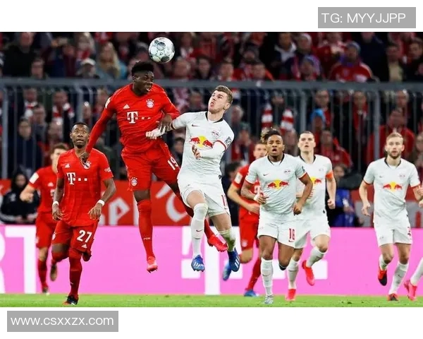 莱比锡红牛与拜仁慕尼黑精彩对决赛程安排及分析 莱比锡红牛与拜仁慕尼黑精彩对决赛程安排及分析