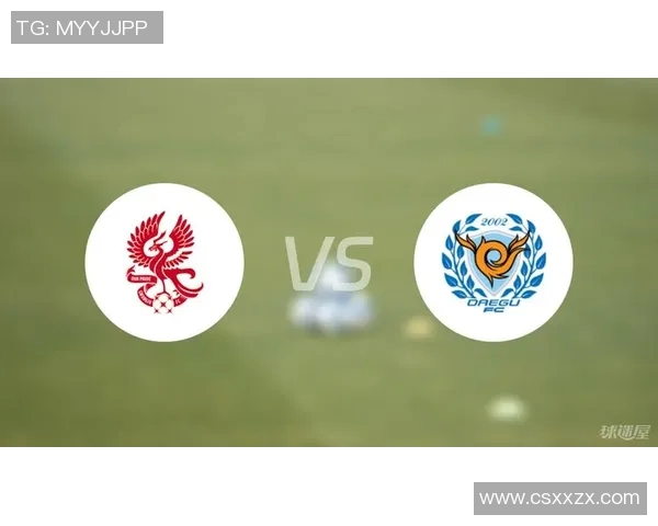 光州对大邱足球比赛精彩在线直播全程回放与赛后分析 光州对大邱足球比赛精彩在线直播全程回放与赛后分析