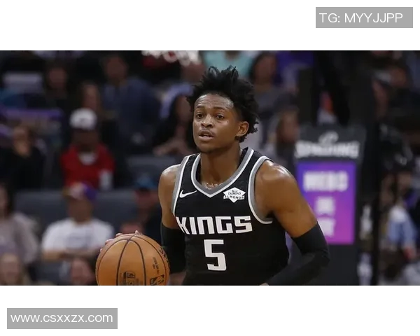 德阿隆福克斯如何引领国王队重返NBA季后赛的辉煌之路